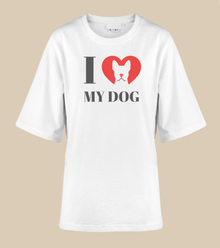 I Love My Dog T-shirt oversize