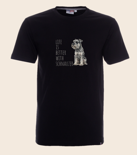 Life Is Better With Sznaucer T-shirt