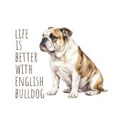 Life Is Better With Buldog Angielski T-shirt