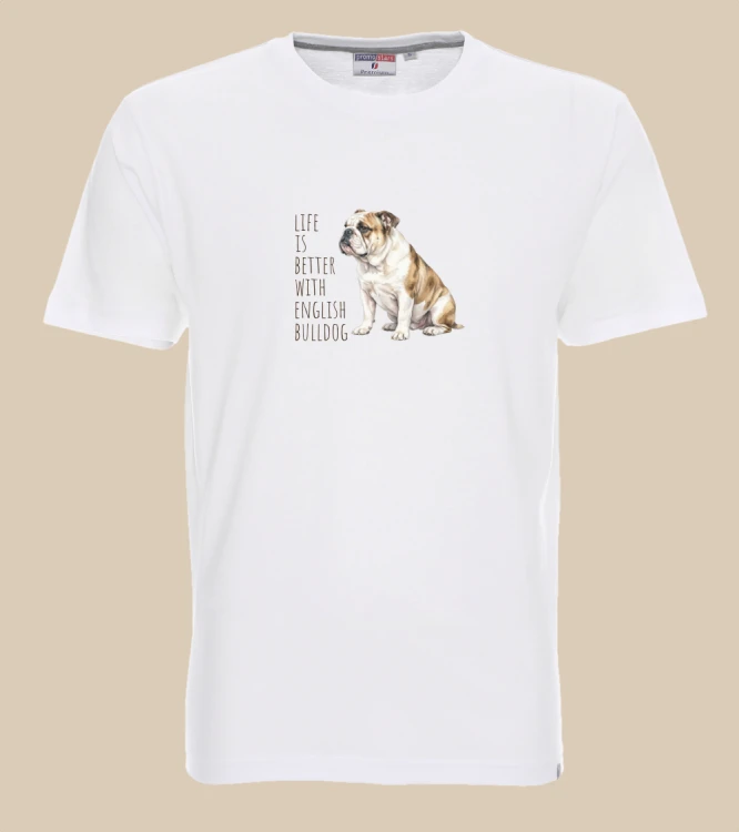 Life Is Better With Buldog Angielski T-shirt