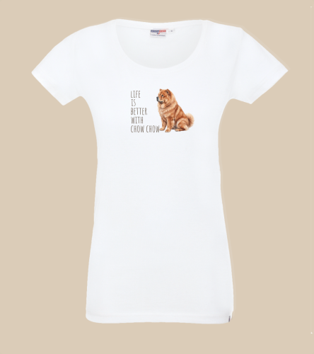 Life Is Better With Chow Chow T-shirt