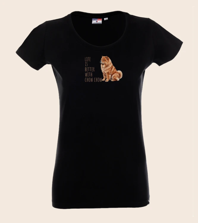 Life Is Better With Chow Chow T-shirt