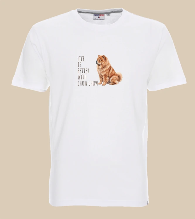 Life Is Better With Chow Chow T-shirt