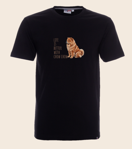 Life Is Better With Chow Chow T-shirt