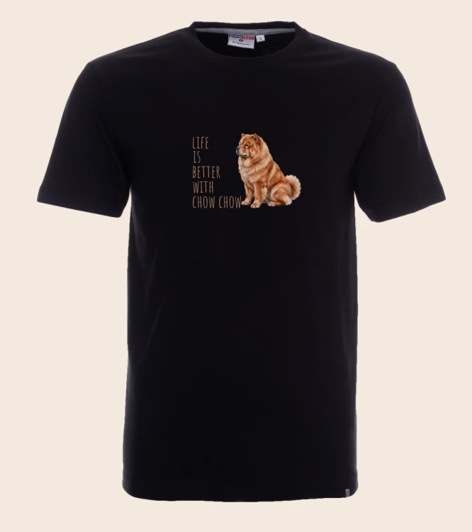 Life Is Better With Chow Chow T-shirt