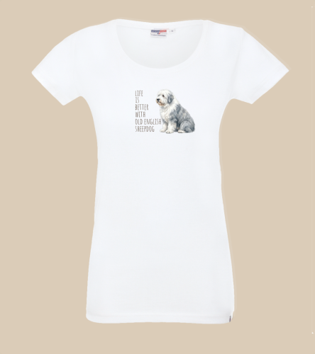 Life Is Better With Owczarek Staroangielski T-shirt