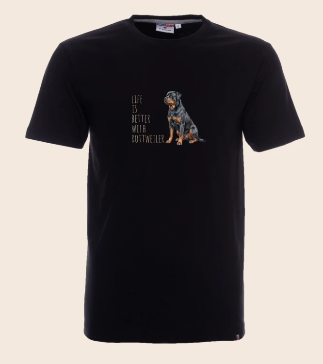 Life Is Better With Rottweiler T-shirt