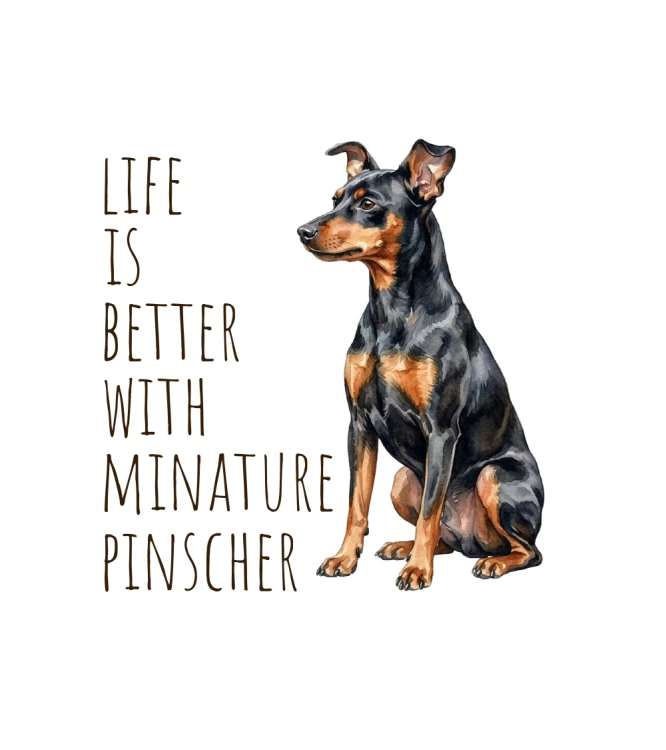 Life Is Better With Pinczer Miniaturowy T-shirt