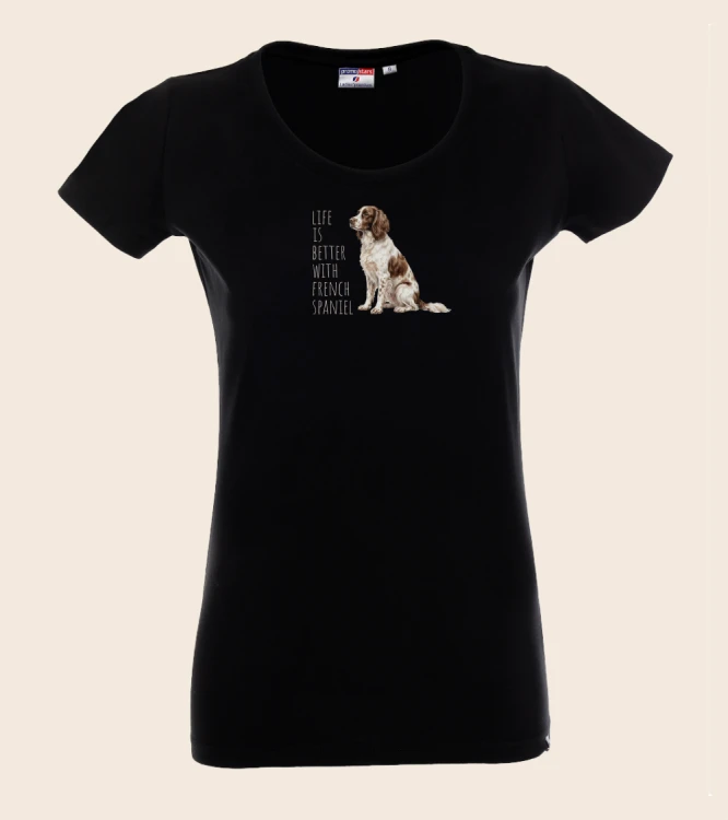 Life Is Better With Spaniel Francuski T-shirt