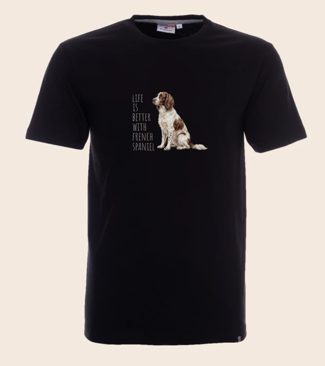 Life Is Better With Spaniel Francuski T-shirt