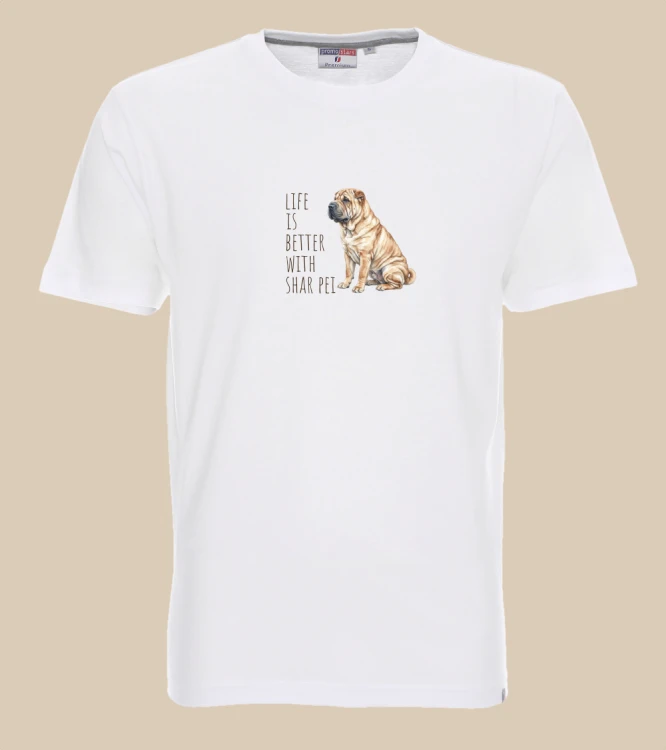 Life Is Better With Shar Pei T-shirt