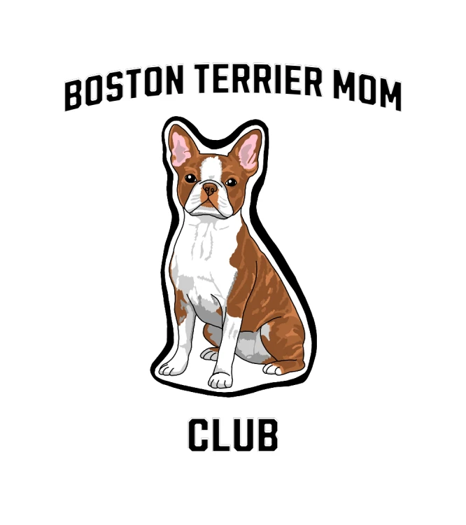 Boston Terrier Mom Club T-shirt
