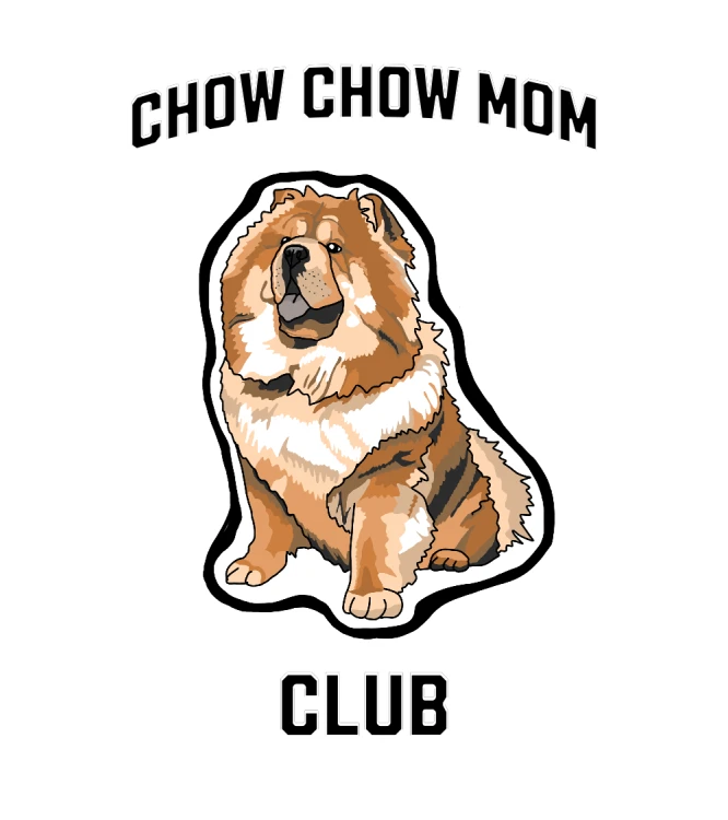 Chow Chow Mom Club T-shirt