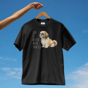 Life Is Better With Shih Tzu T-shirt