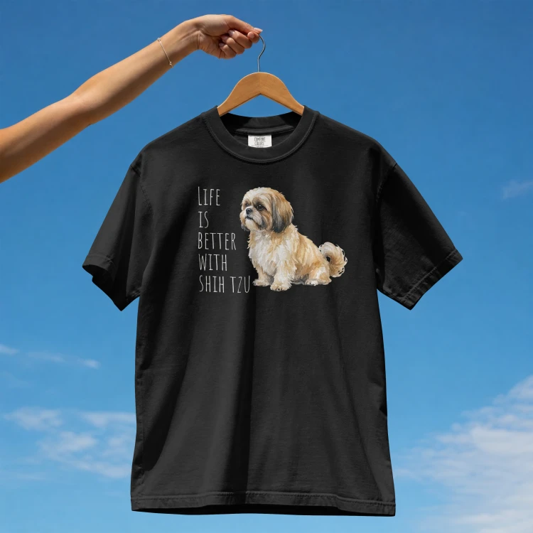 Life Is Better With Shih Tzu T-shirt