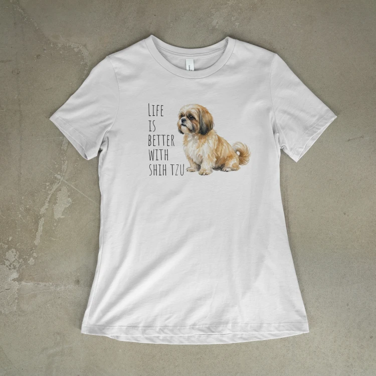 Life Is Better With Shih Tzu T-shirt