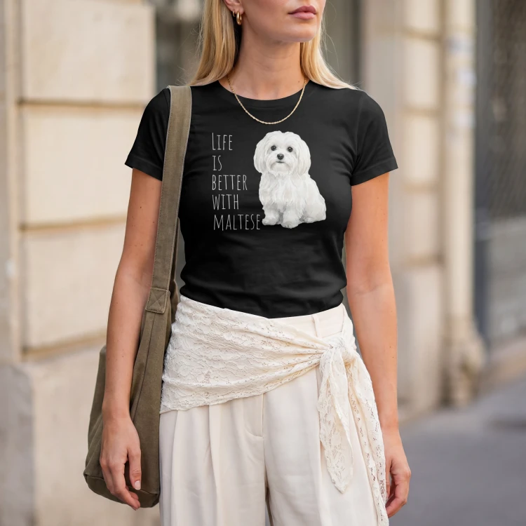 Life Is Better With Maltańczyk T-shirt