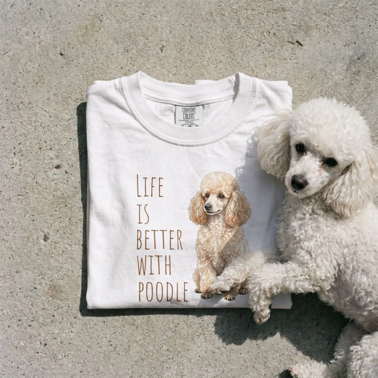 Life Is Better With Pudel T-shirt