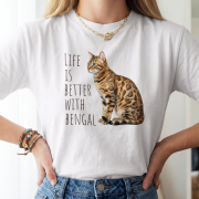 Life Is Better With Bengalski T-shirt