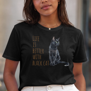 Life Is Better With Czarny Kot T-shirt