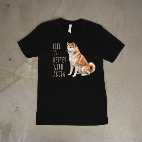 Life Is Better With Akita Inu T-shirt
