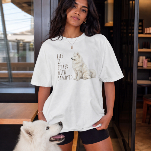 Life Is Better With Samojed T-shirt