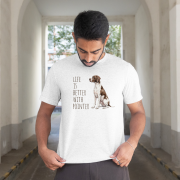Life Is Better With Wyżeł T-shirt