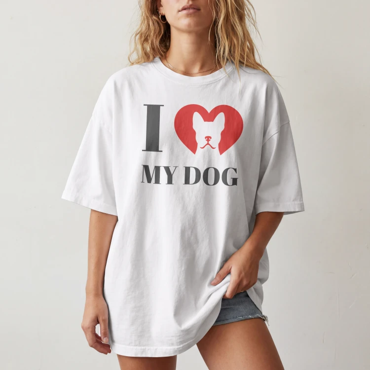 I Love My Dog T-shirt oversize