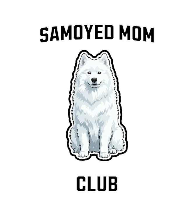 Samojed Mom Club T-shirt
