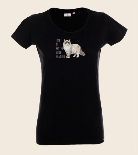 Life Is Better With Ragdoll T-shirt