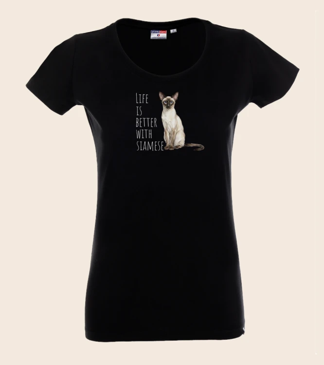 Life Is Better With Syjamski T-shirt