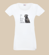 Life Is Better With Labrador