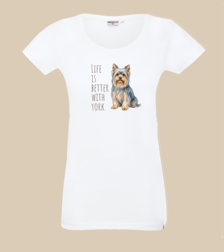 Life Is Better With York T-shirt