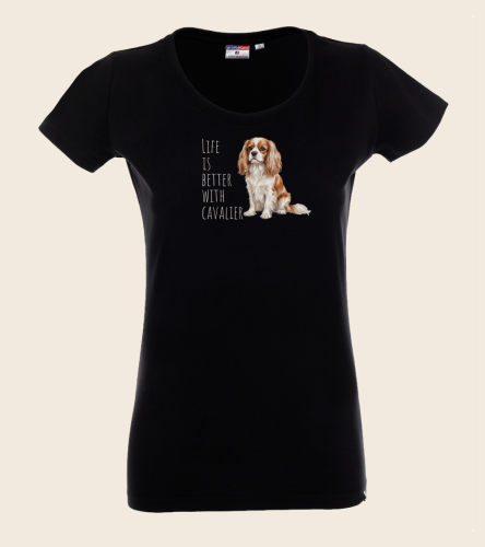 Life Is Better With Cavalier T-shirt