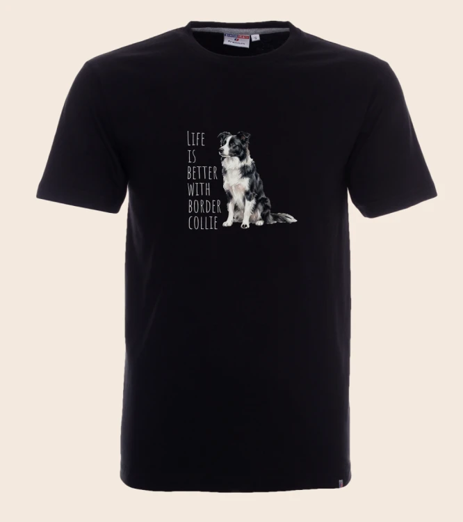 Life Is Better With Border Collie T-shirt