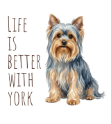Life Is Better With York T-shirt