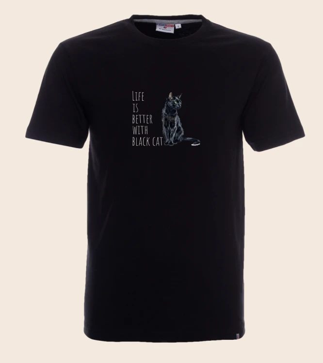Life Is Better With Czarny Kot T-shirt